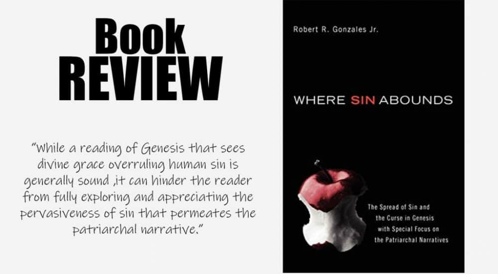 A Review of Where Sin Abounds